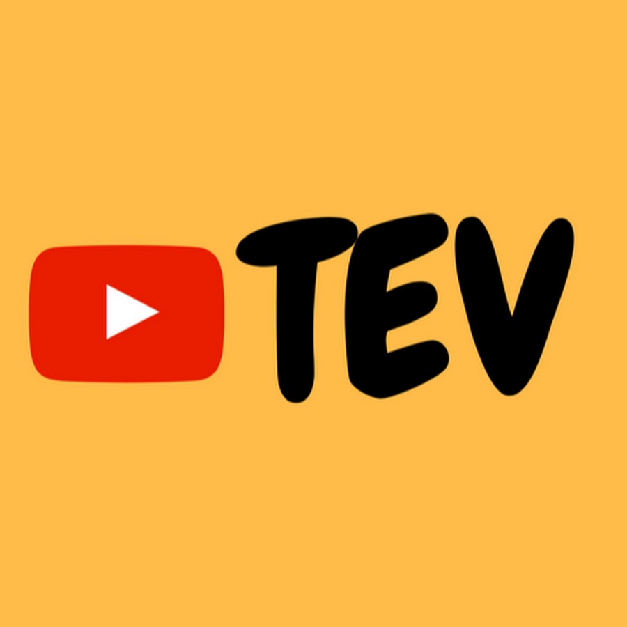 TEV - YouTube