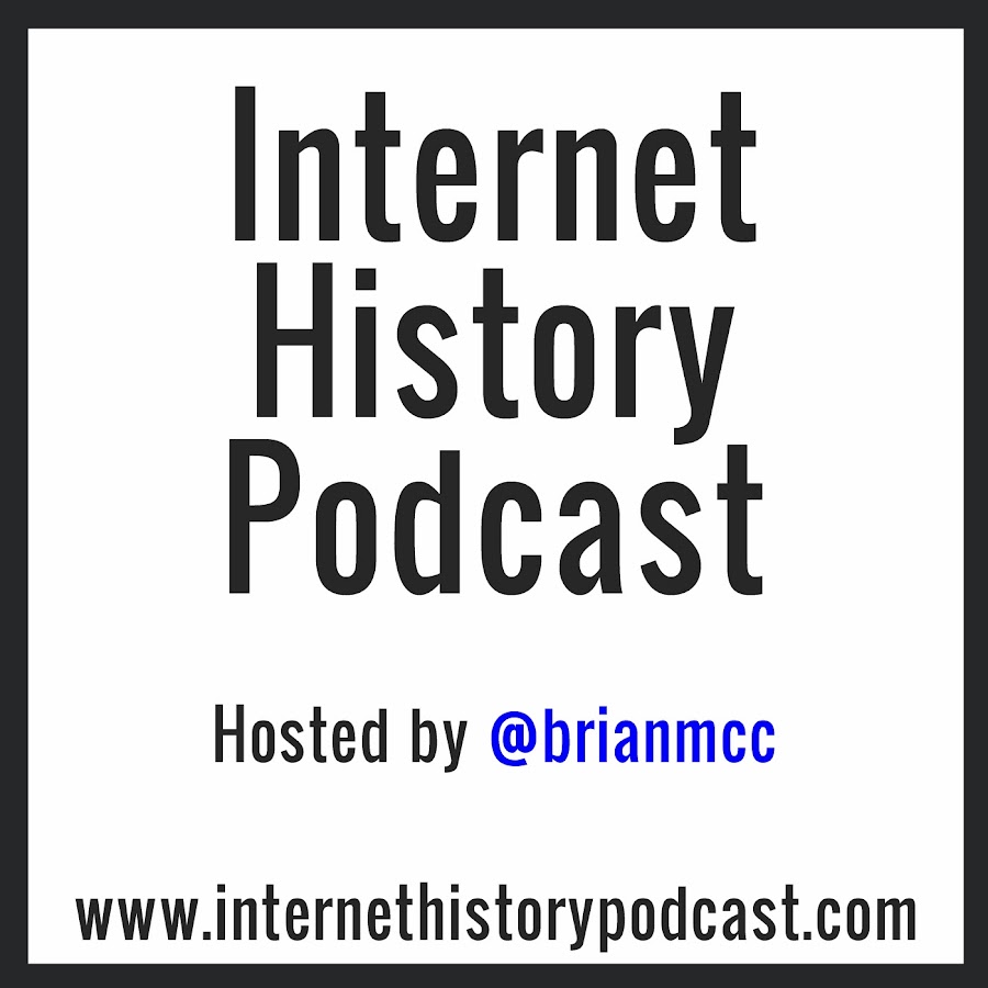 Internet History Podcast 