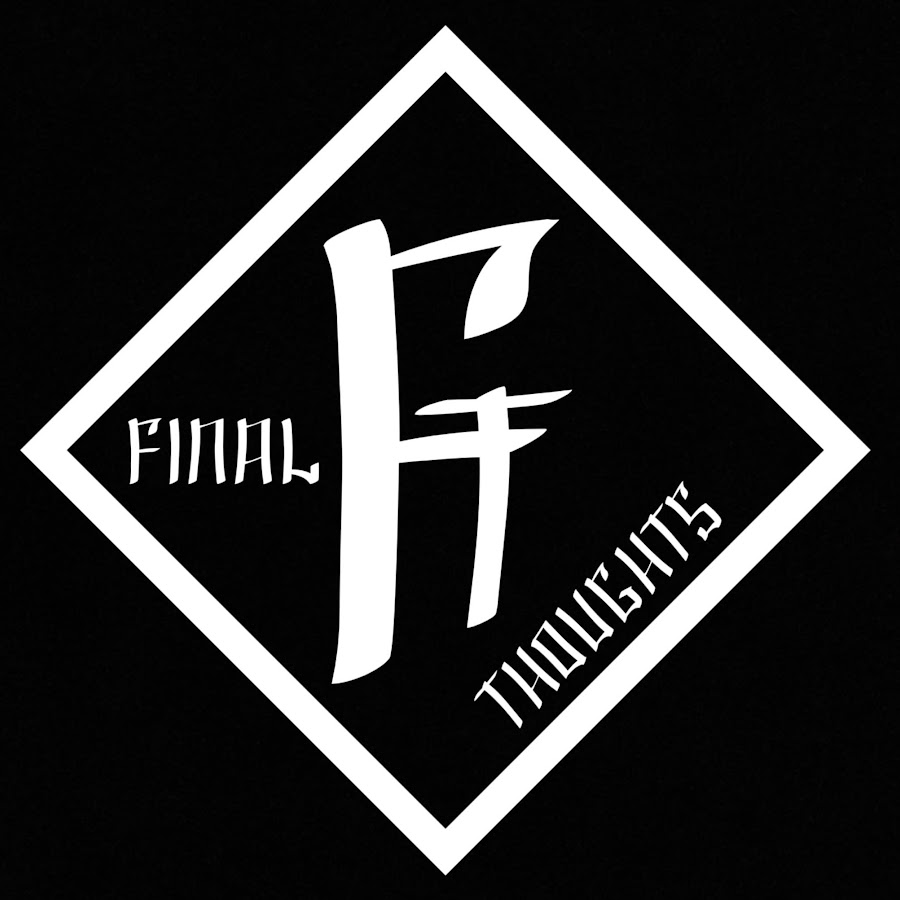 Final Thoughts - YouTube
