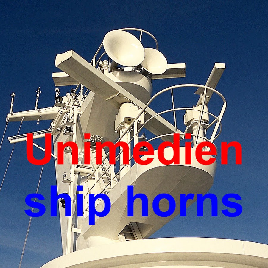 Unimedien ship horns YouTube