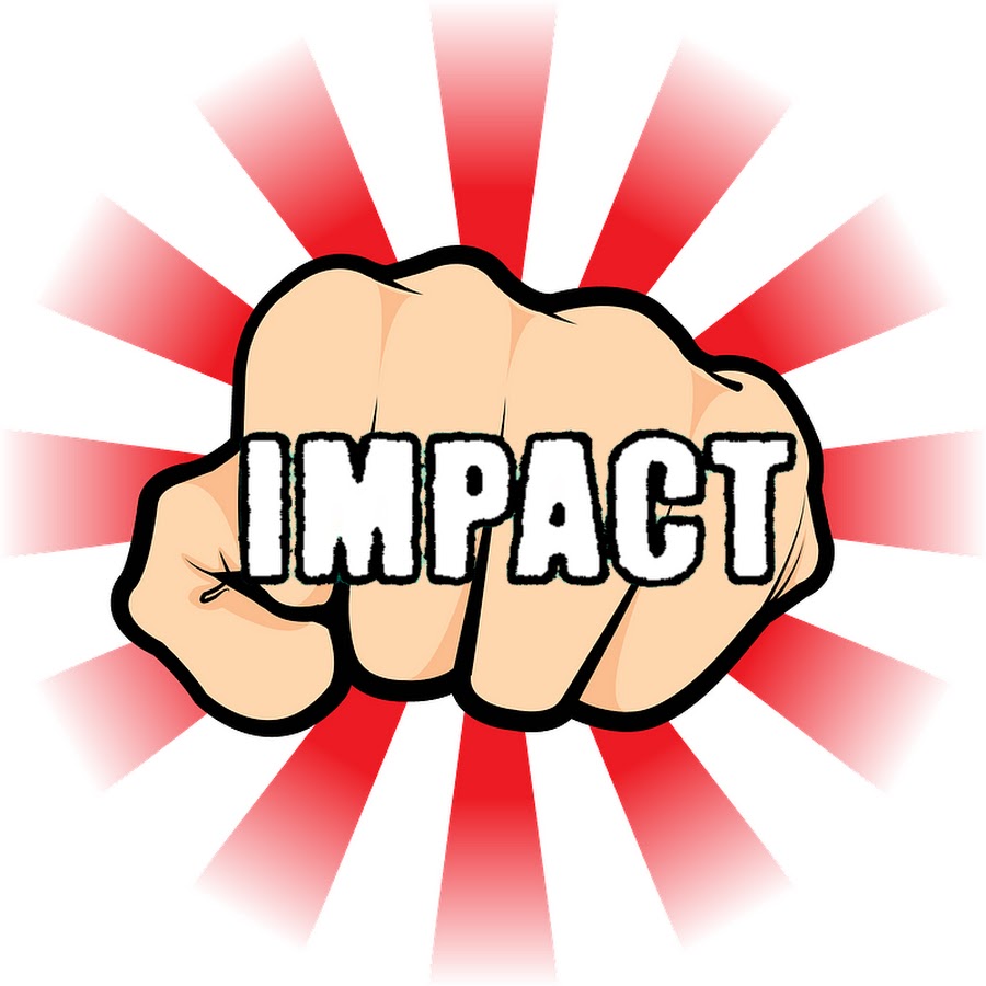 Impact - YouTube
