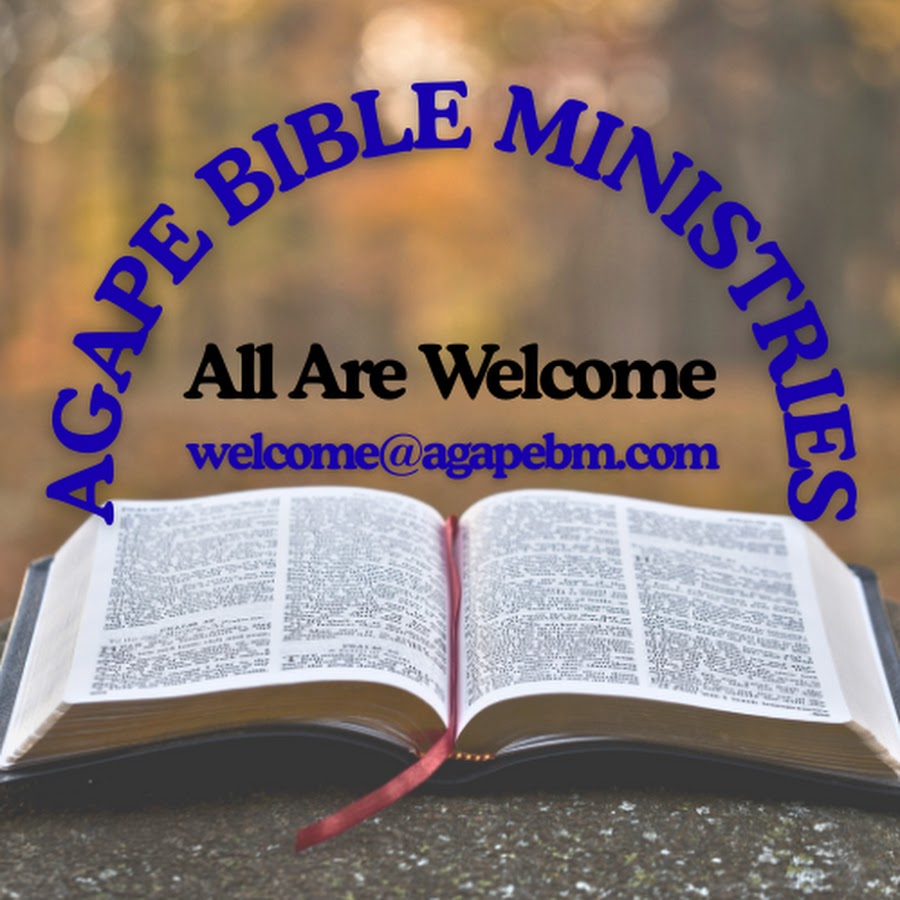 Agape Bible Ministries YouTube