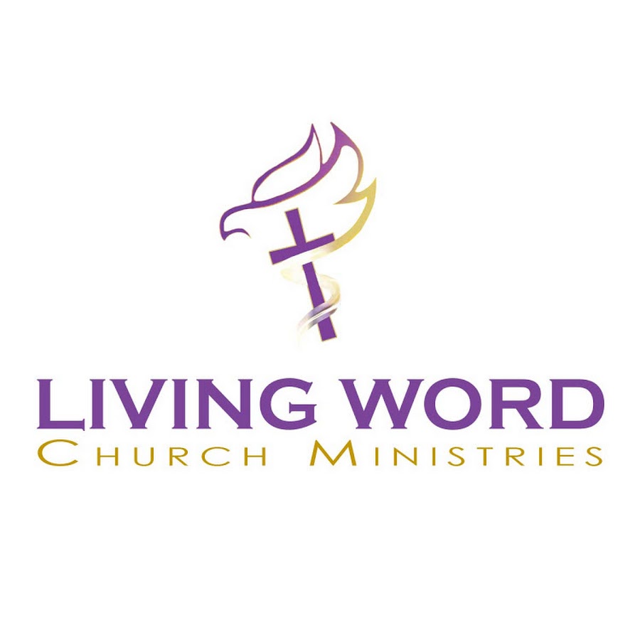 Living Word Church Ministries - YouTube