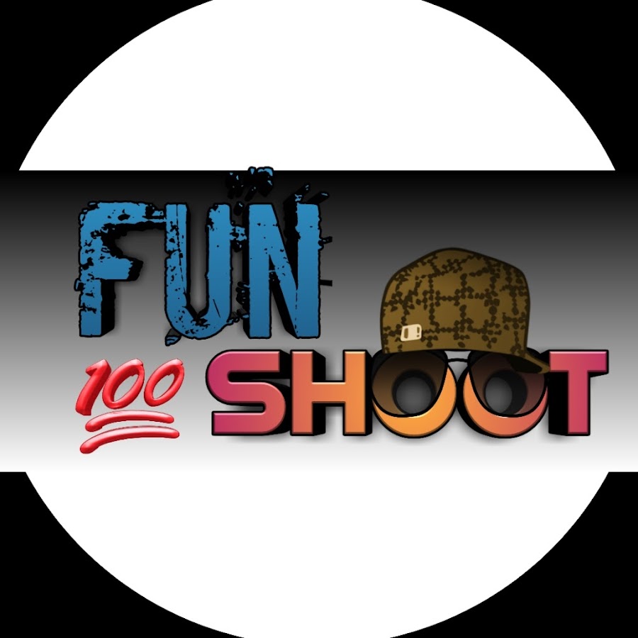FUN SHOOT YouTube
