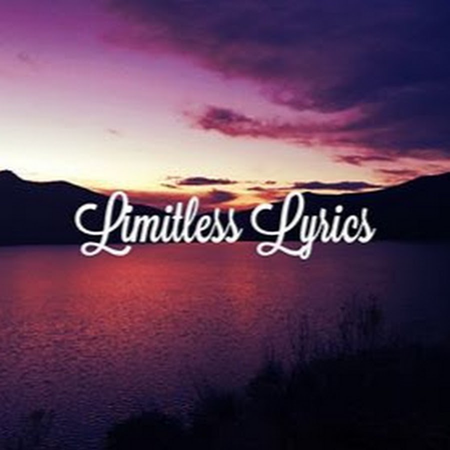 Limitless Lyrics - YouTube