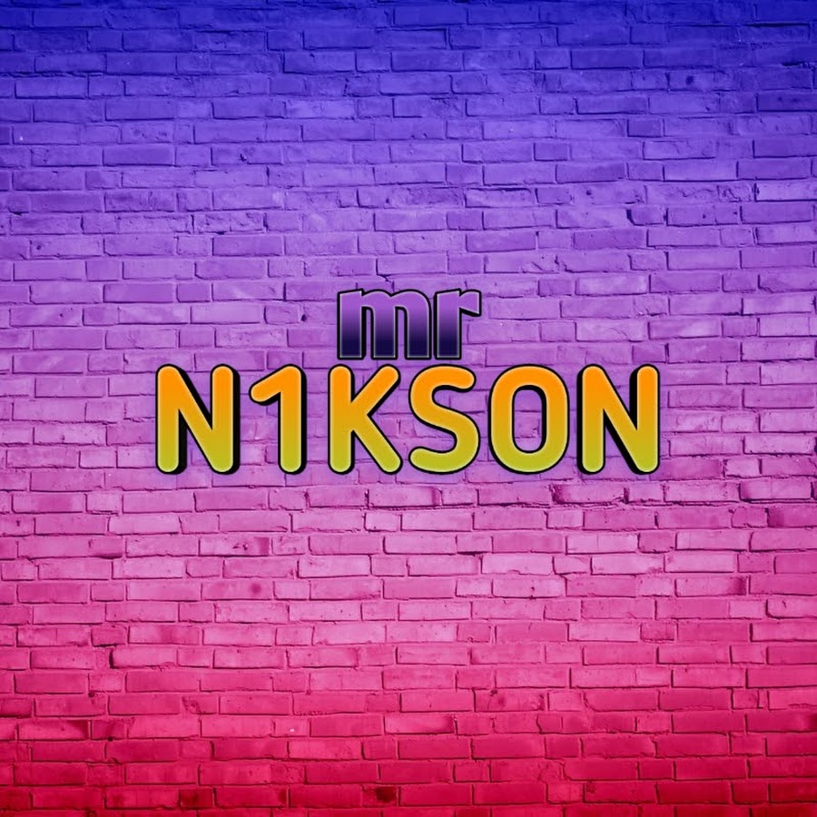 Mr.N1KSON.