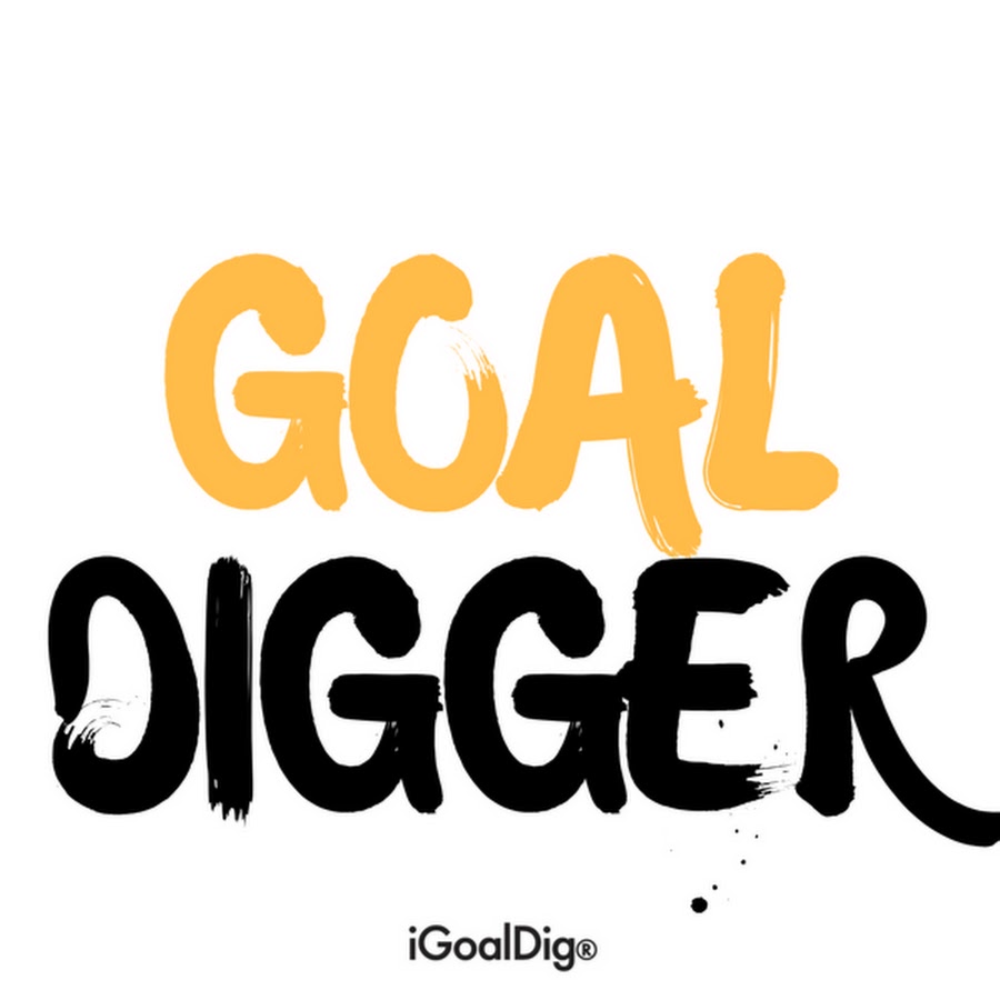 Goal Digger YouTube