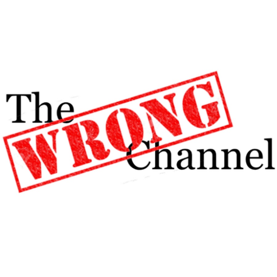 The Wrong Channel YouTube