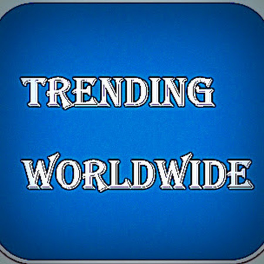 Trending Worldwide YouTube