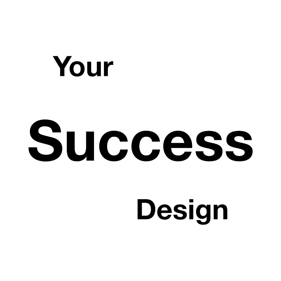 Your Success Design - YouTube