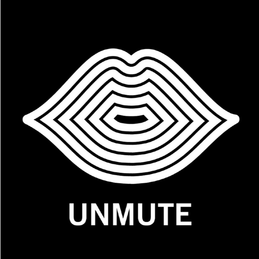 UNMUTE 