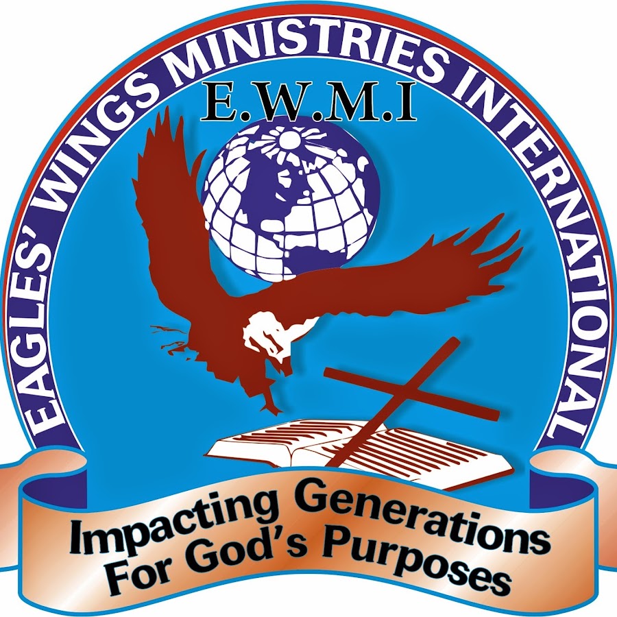 Eagles' Wings Ministries International YouTube