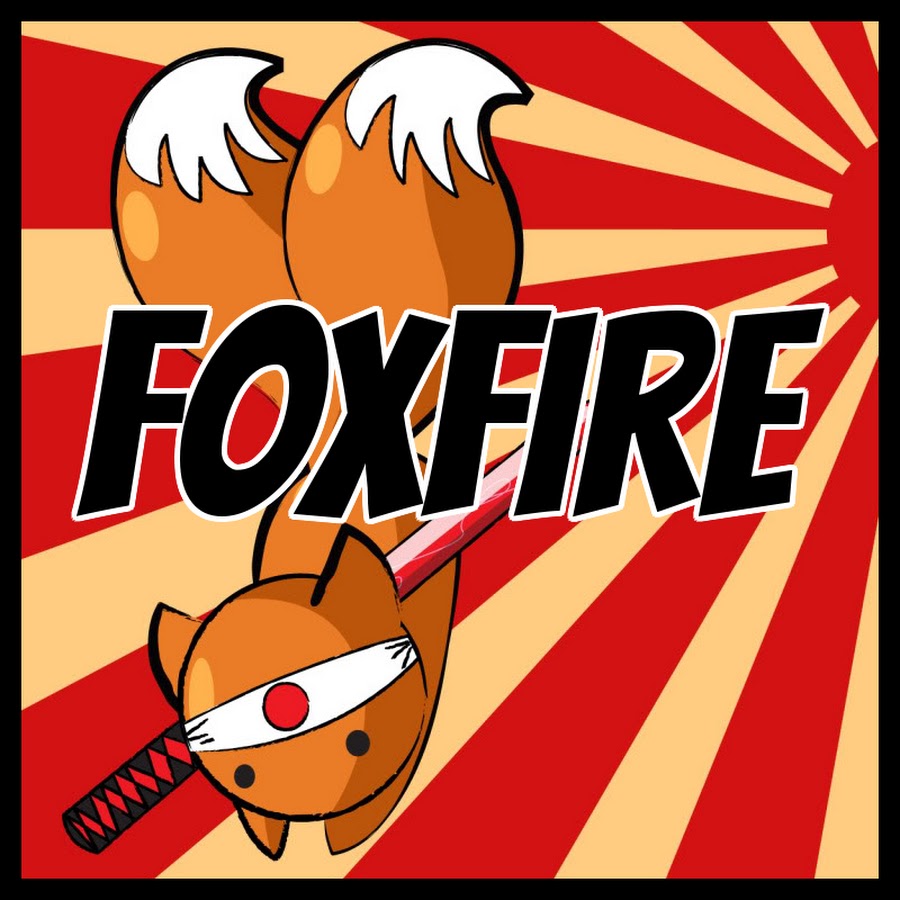 FoxFire YouTube