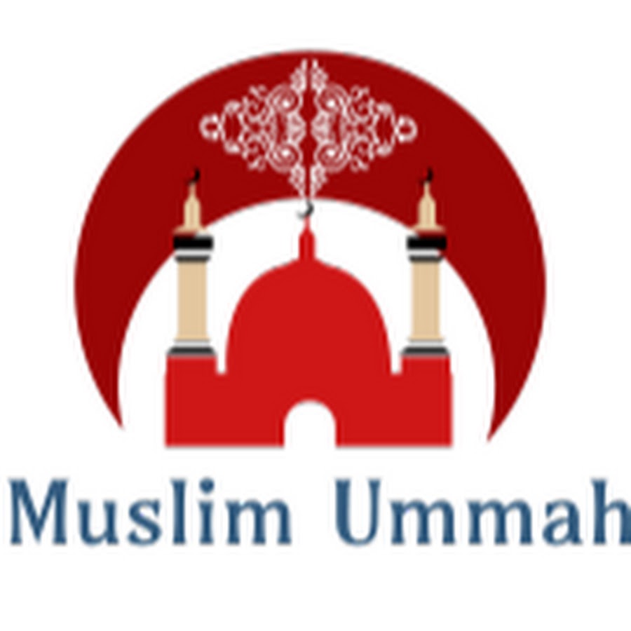 MUSLIM UMMAH YouTube