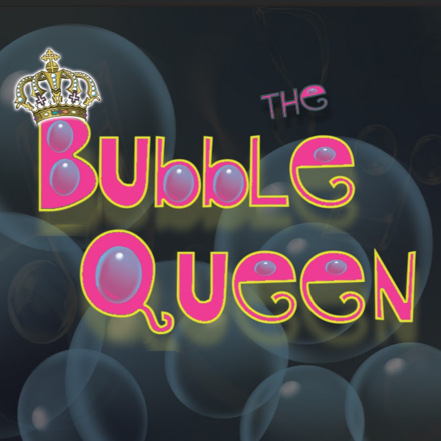 Bubble Queen YouTube