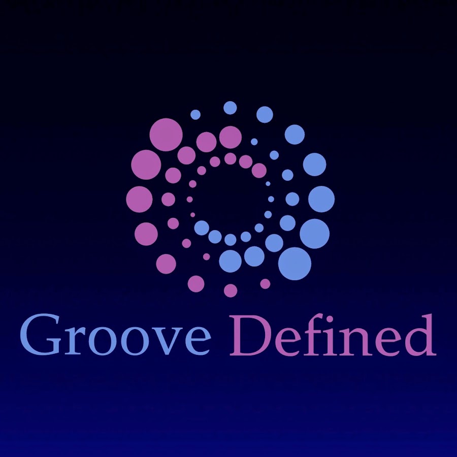 Groove Defined YouTube