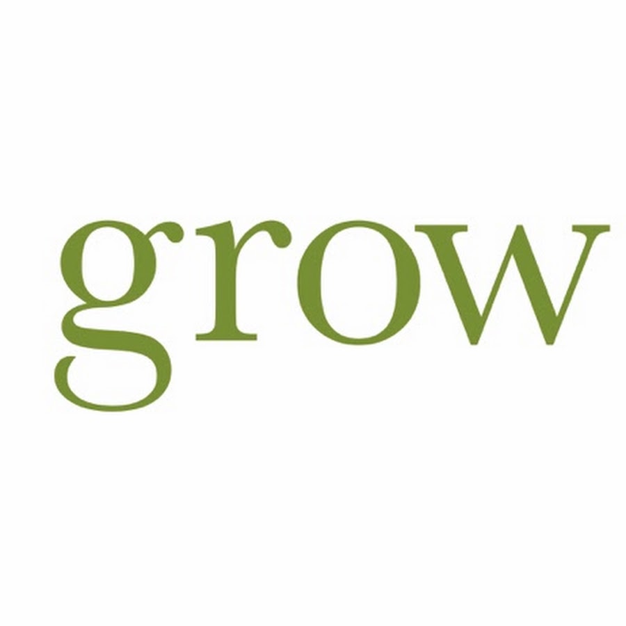 Grow - YouTube