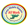 easy mobile repair all work 