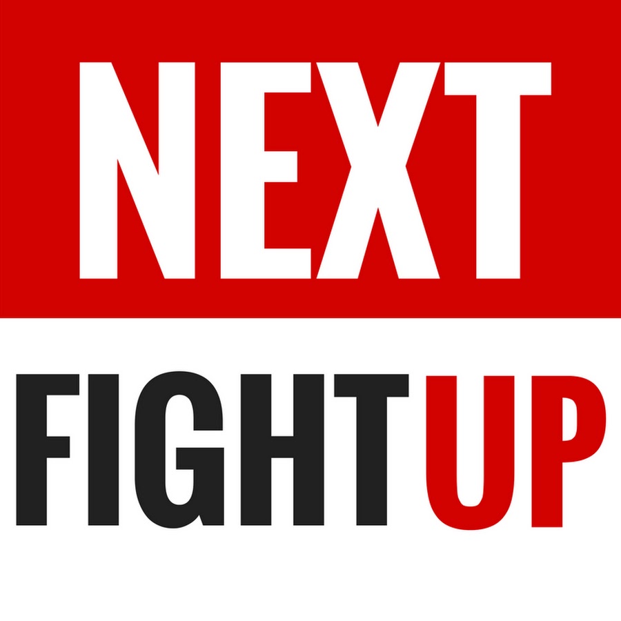 Next Fight Up - YouTube
