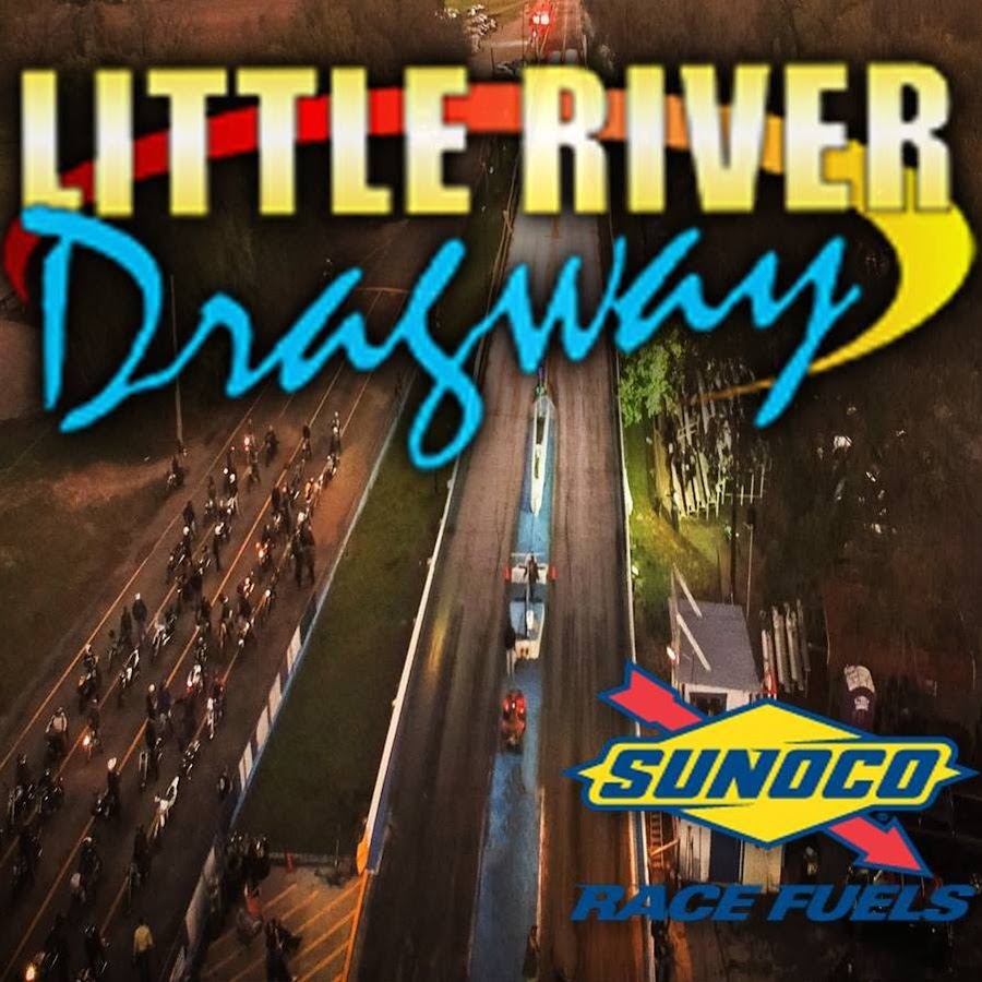 Little River Dragway YouTube