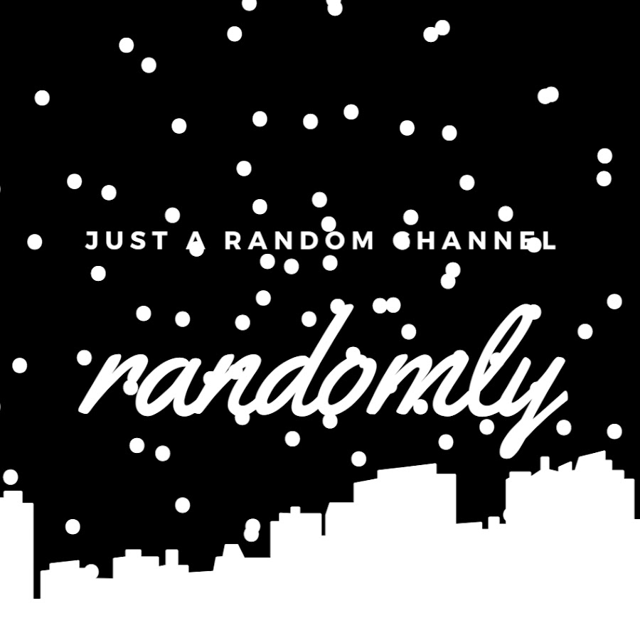 Randomly - YouTube