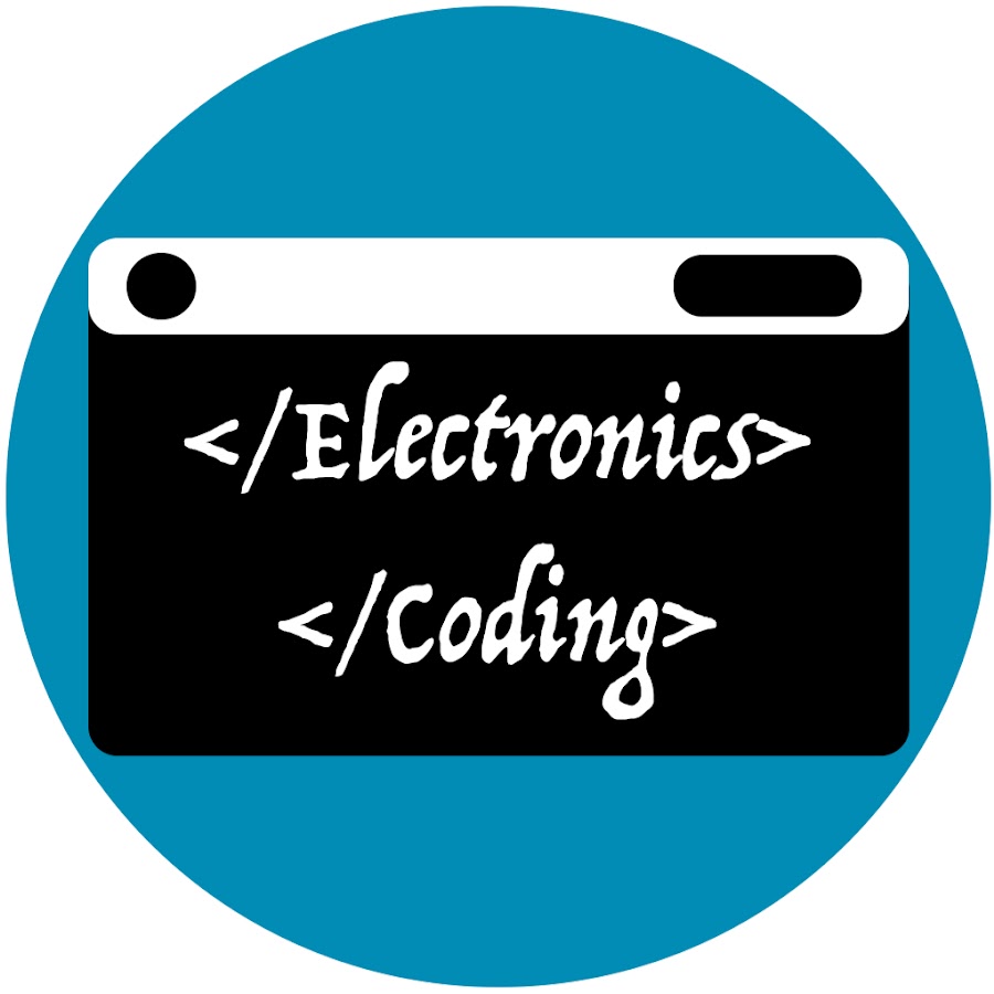 Electronics and Coding - YouTube