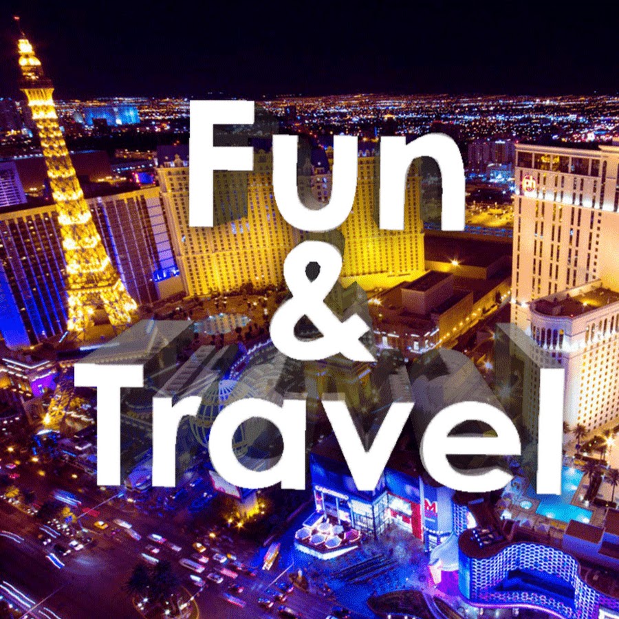 Fun & Travel - YouTube