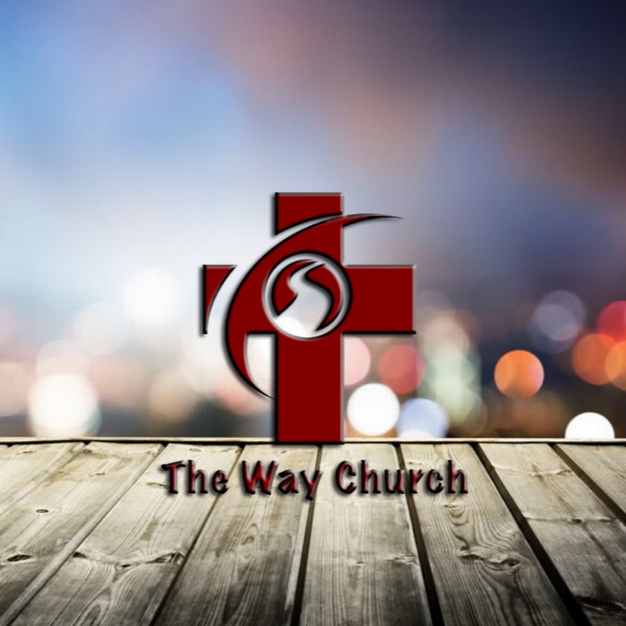 The Way Church YouTube