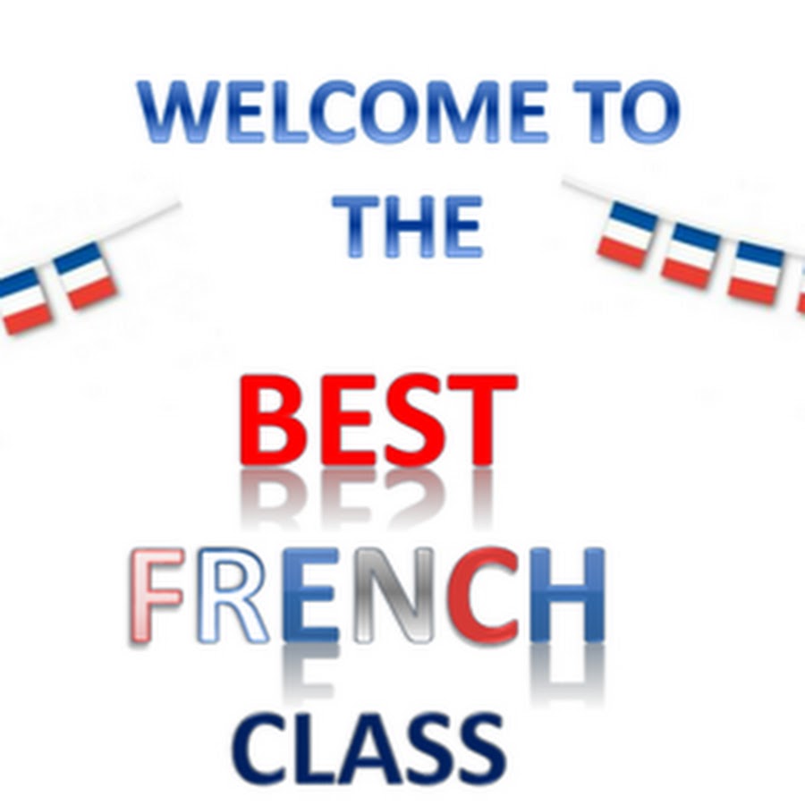 BEST FRENCH CLASSES YouTube