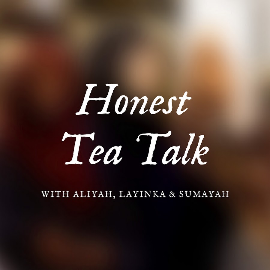 Honest Tea Talk YouTube