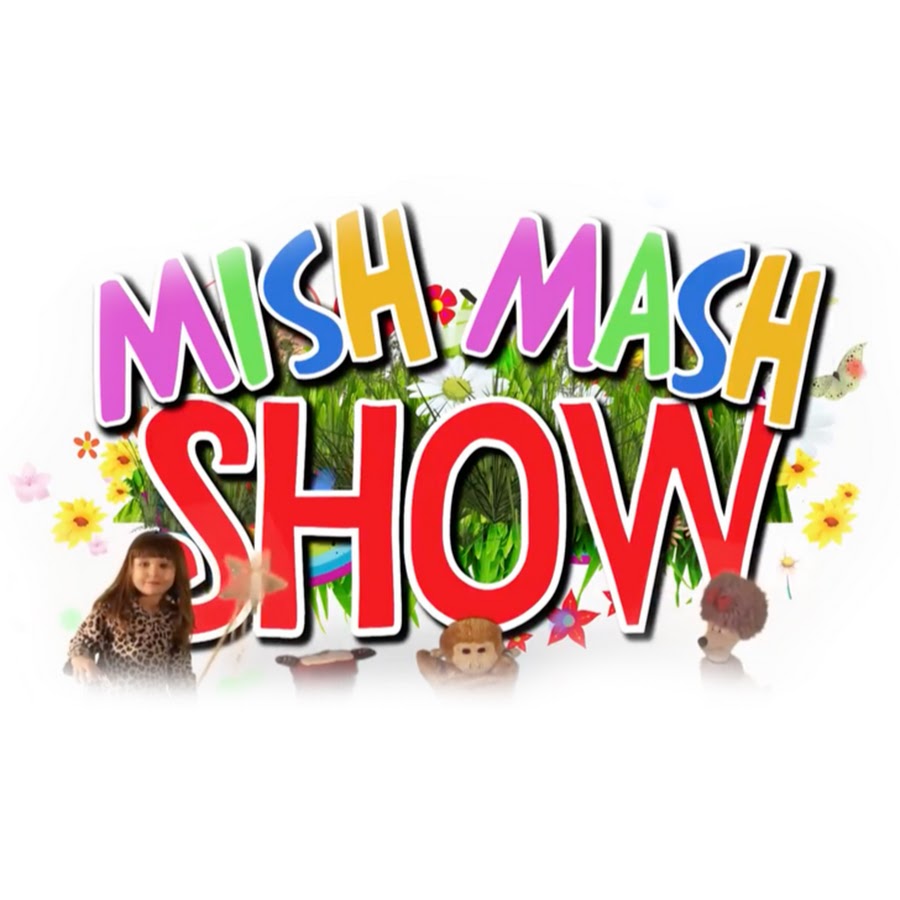 The Mish Mash Show YouTube
