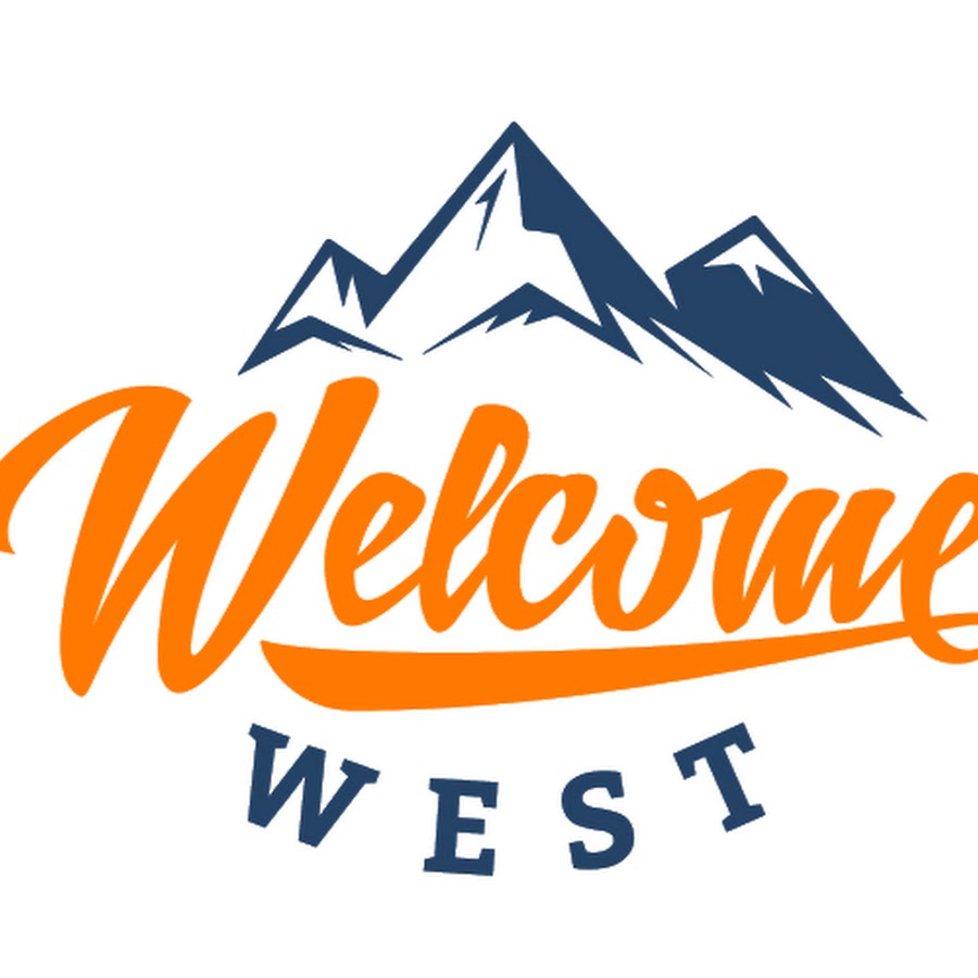West virginia надпись. Welcome west. West virginia wild east. Вывеска welcome дикий запад. Welcome west.