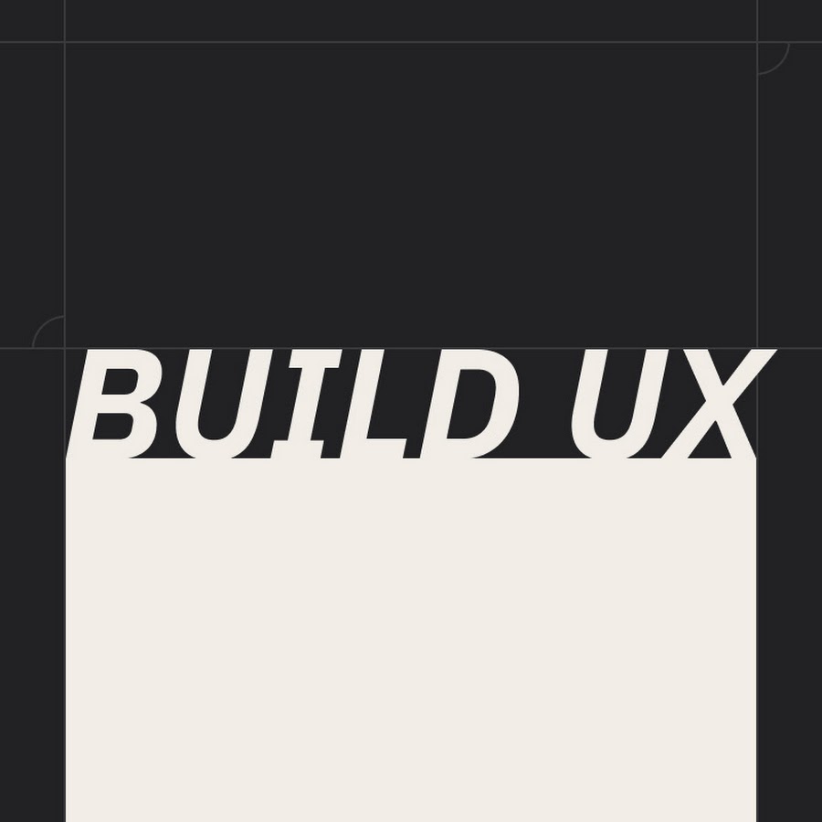 Build UX 
