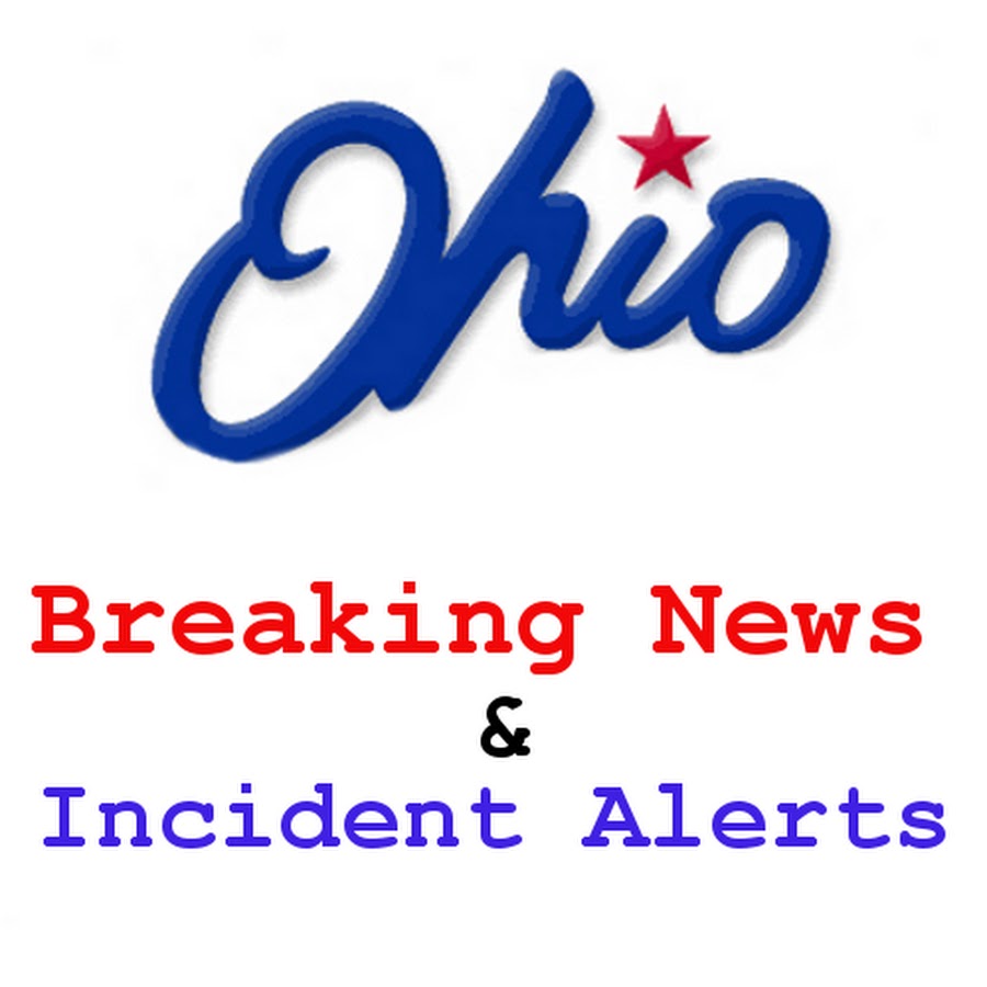 Ohio Breaking News & Incident Alerts YouTube