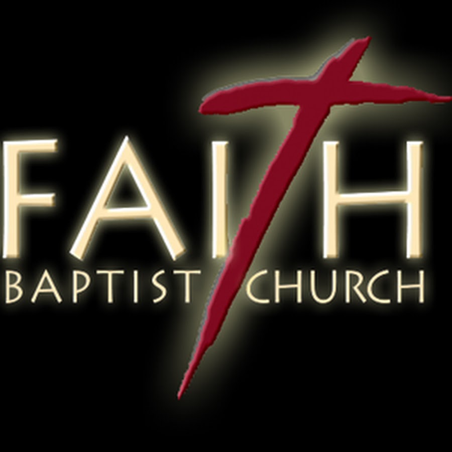 Faith Baptist Church - YouTube