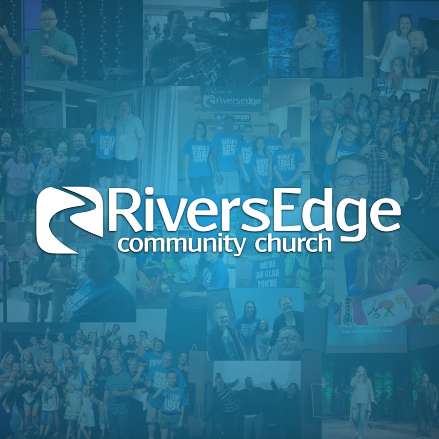River's Edge Community Church YouTube