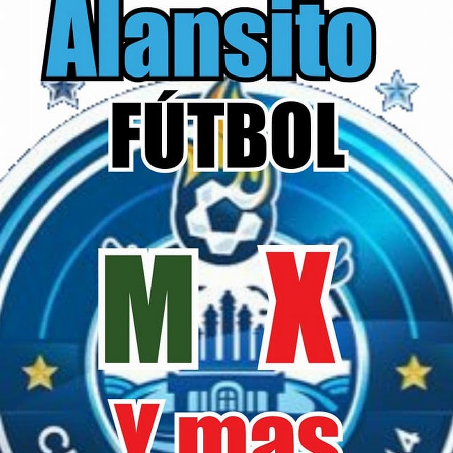 Alansito MX-Futbol mexicano y mas - YouTube