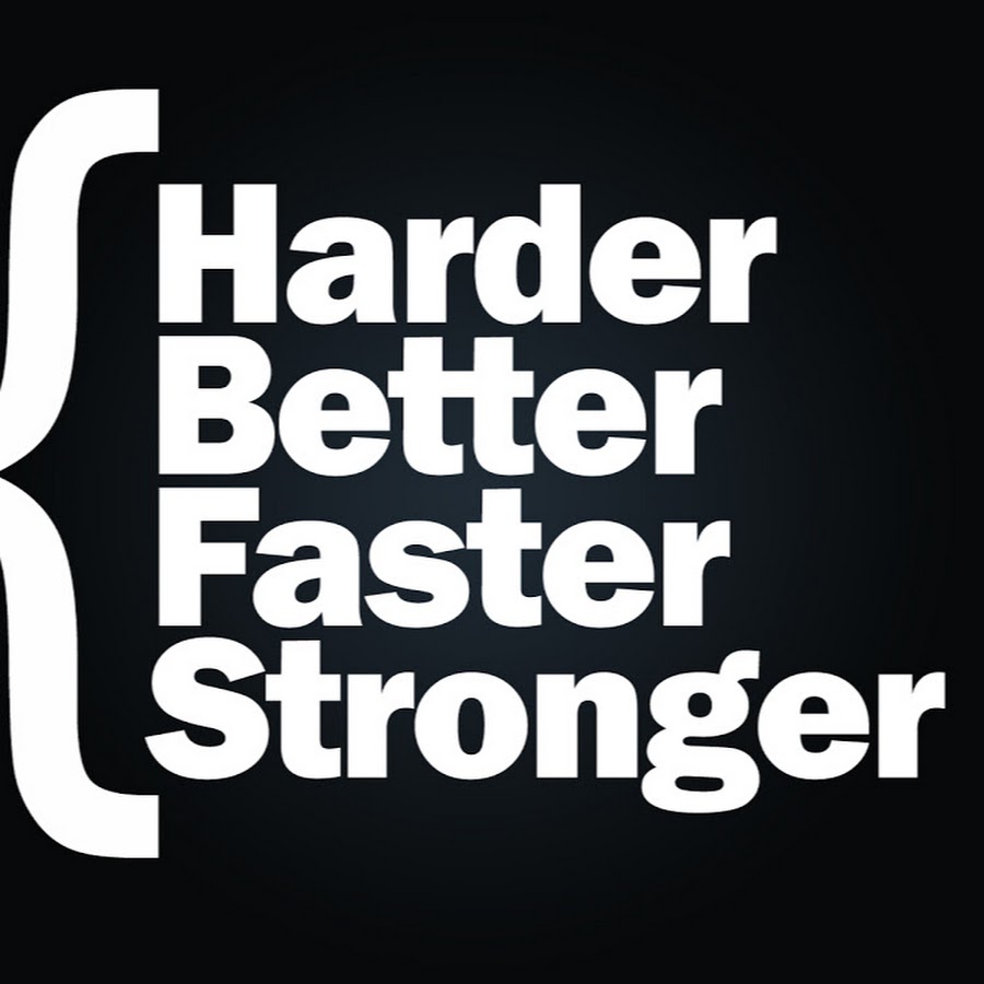 Песня faster harder текст. Harder better faster. Faster stronger. Harder better faster stronger одежда. Harder better faster stronger текст.