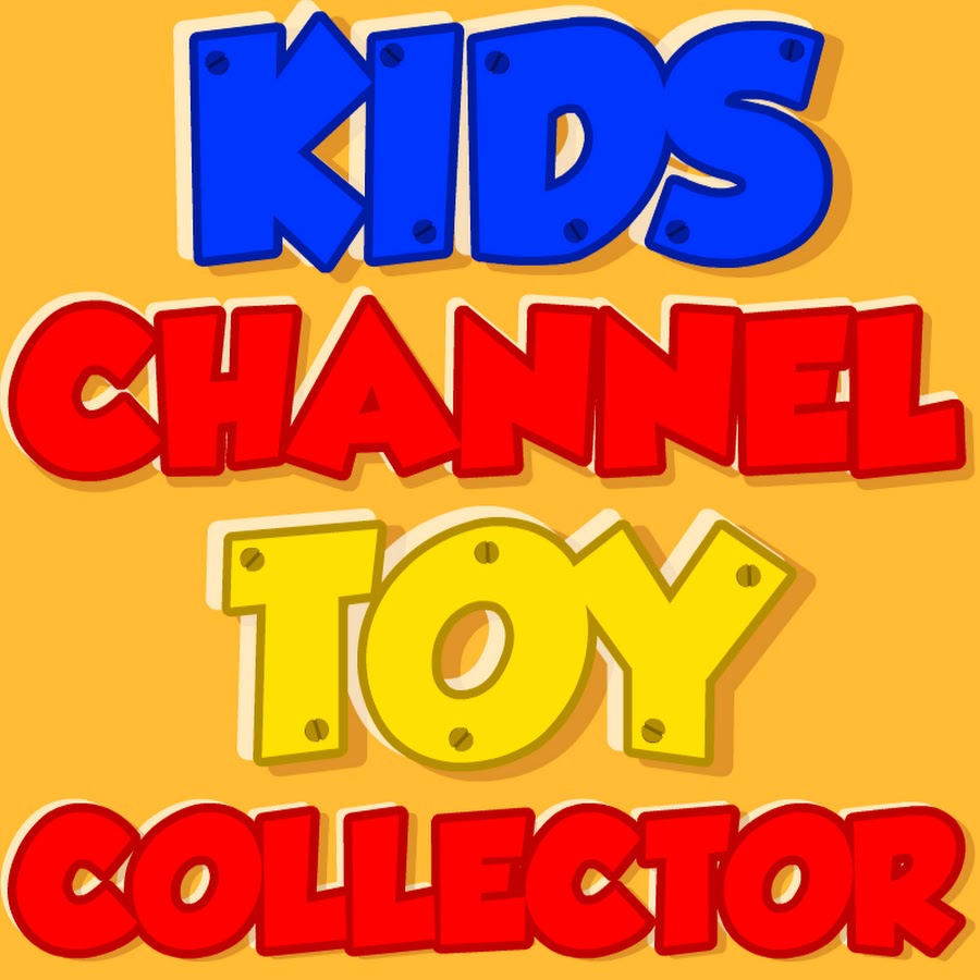 Kids Channel Toy Collector - Fun Learning Videos - YouTube