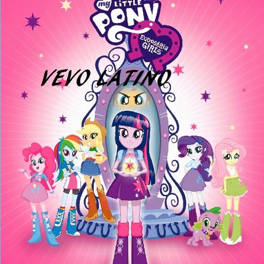 My Little Pony Equestria Girls VEVO Latino - YouTube