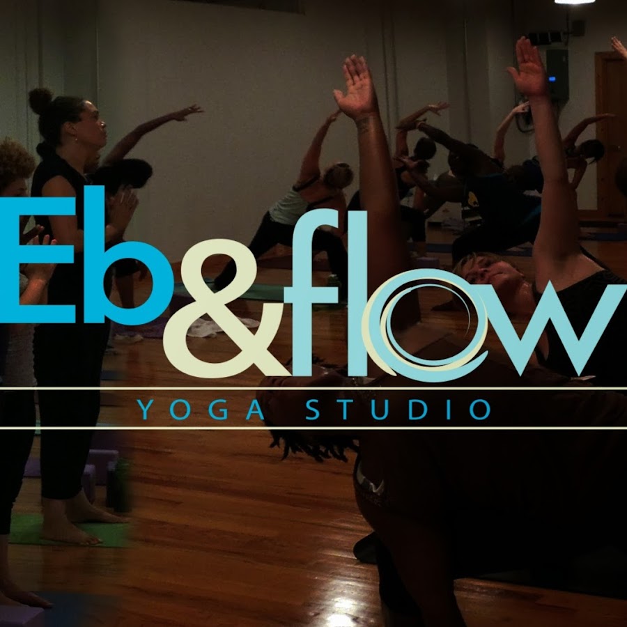 Eb and flow Yoga Studio YouTube