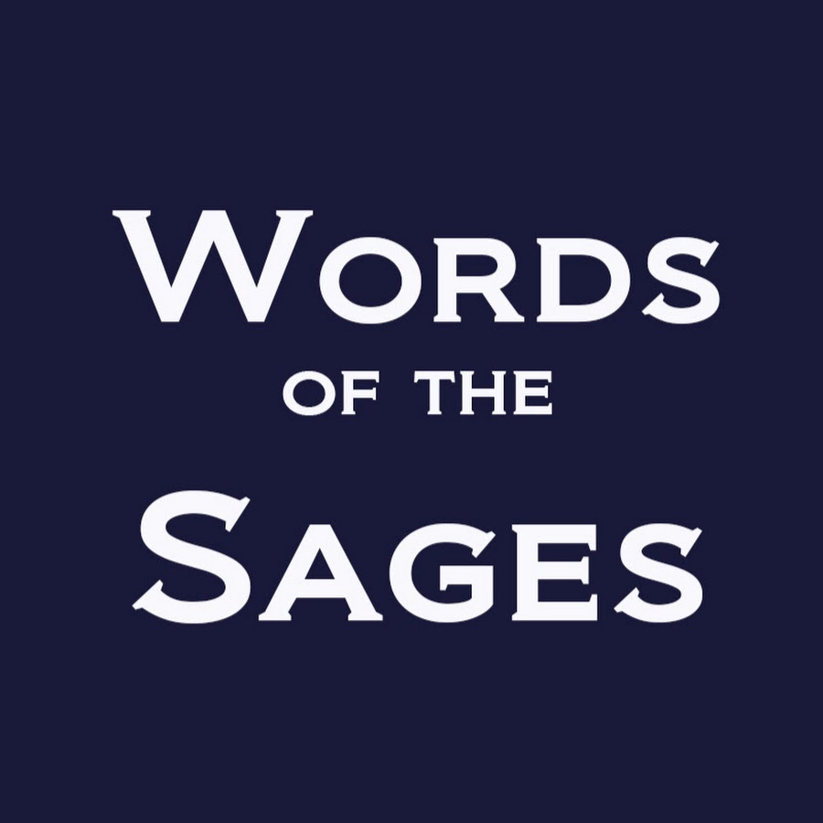 Words of the Sages YouTube