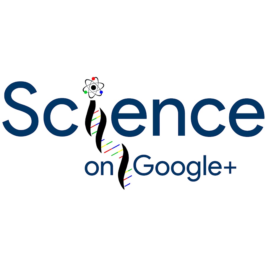 Science on Google+ YouTube