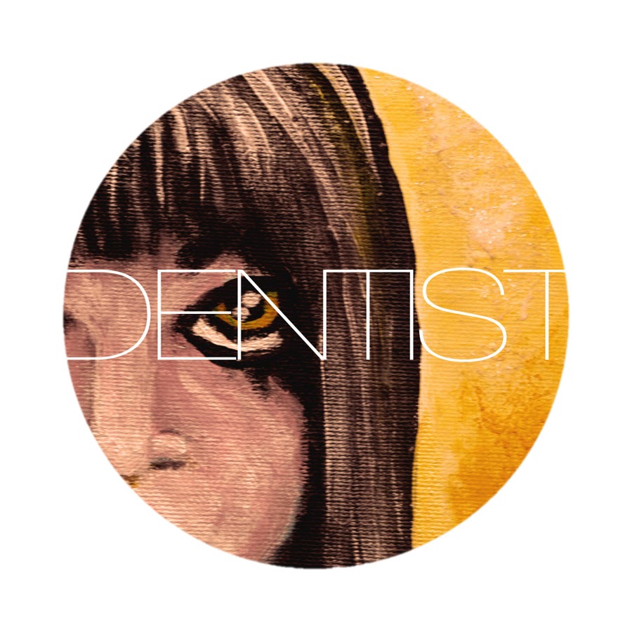 Dentist (Band) YouTube