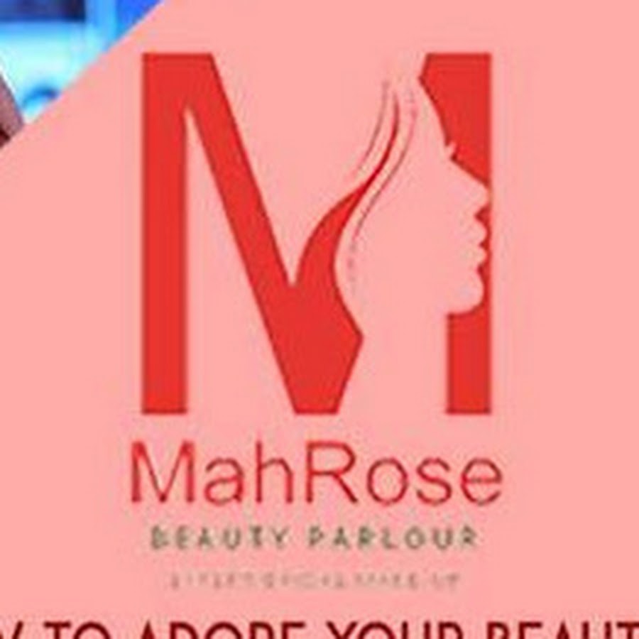 Mah Rose Beauty Parlour YouTube