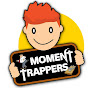 Moment Trappers