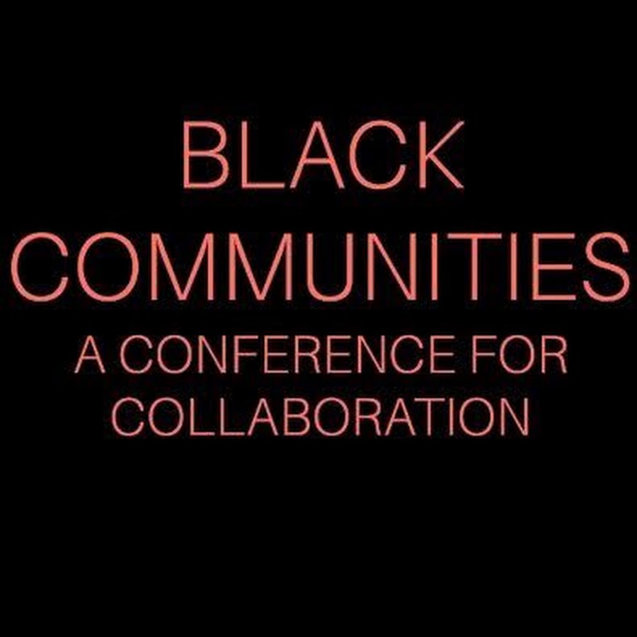 Black Communities Conference YouTube