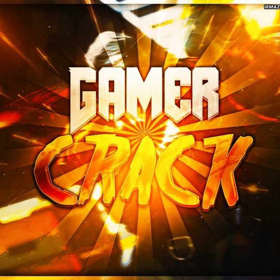 Gamer_Crack - YouTube