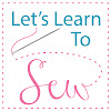 Let's Learn To Sew - YouTube
