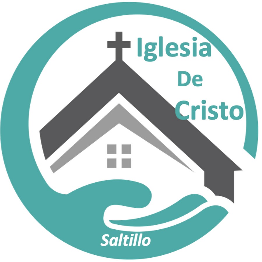 Iglesia De Cristo En Saltillo YouTube